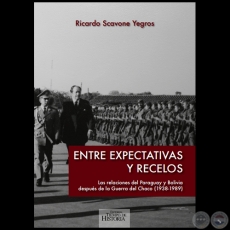 ENTRE EXPECTATIVAS Y RECELOS - Autor: RICARDO SCAVONE YEGROS - Ao 2019